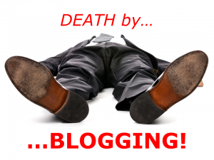 death-by-blogging
